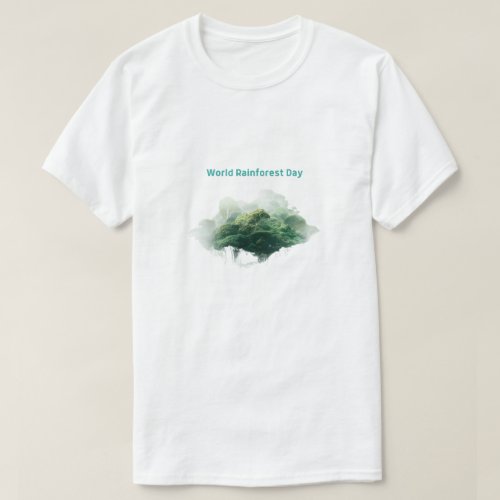 World Rainforest Day T_Shirt