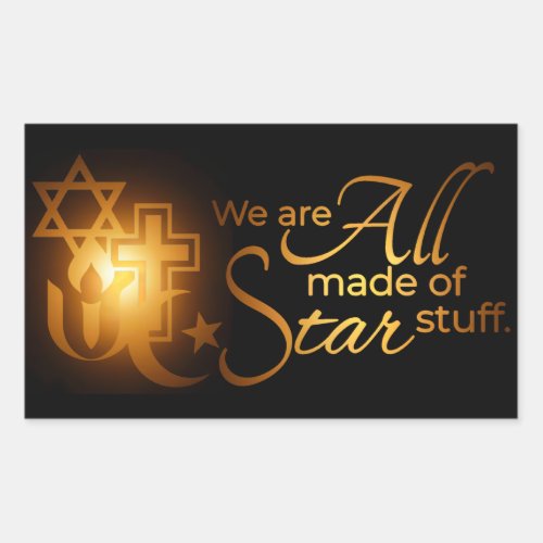 World religions all made of star stuff  rectangular sticker