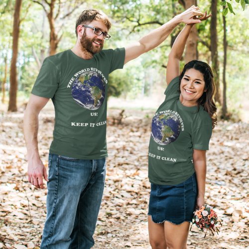 World Revolves Around Us Earth Day Unisex T_Shirt