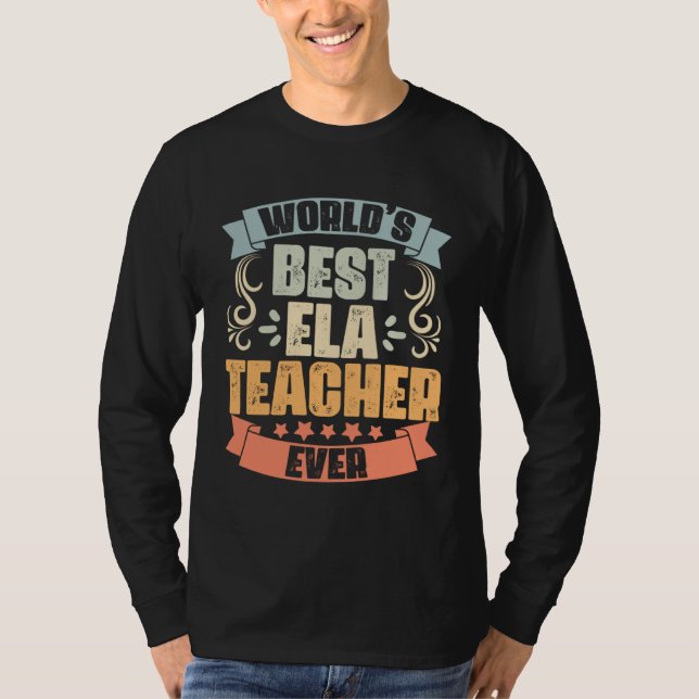 World s Best Awesome English Language Arts Teacher T-Shirt (Front)