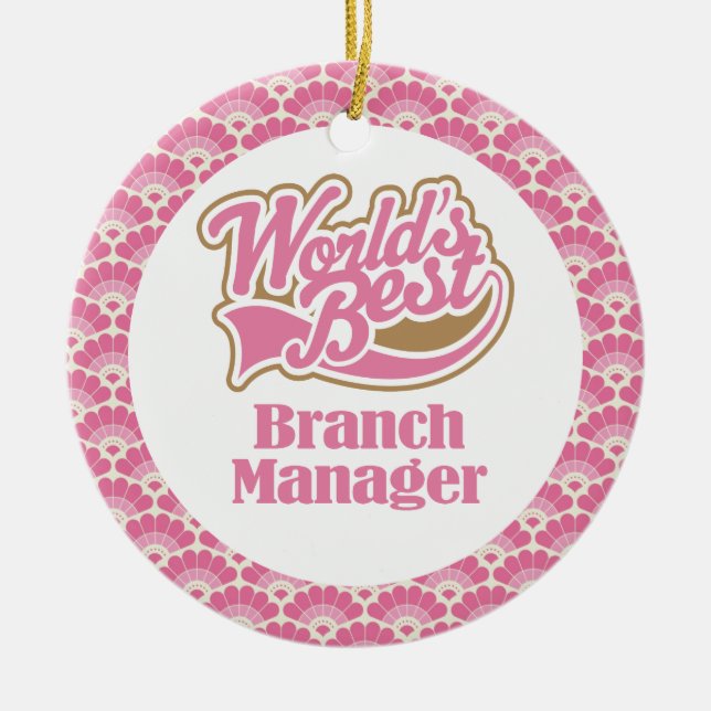 World’s Best Branch Manager Gift Ornament (Front)