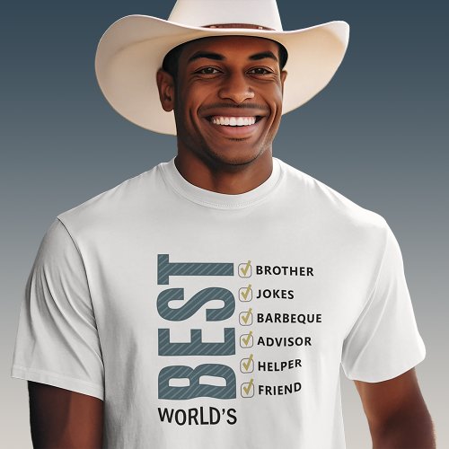 Worlds Best Brother Checklist T_Shirt