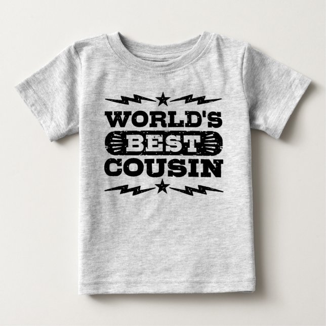World’s Best Cousin Baby T-Shirt (Front)