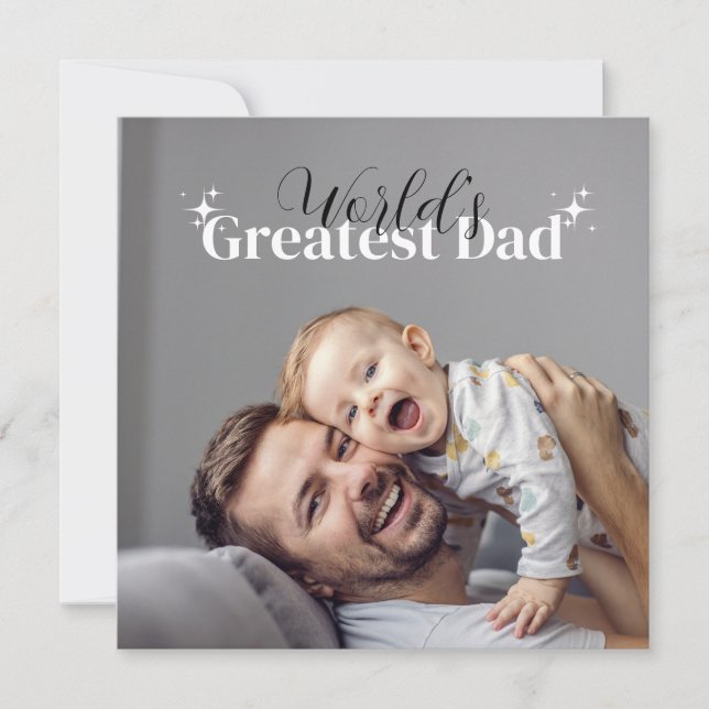 World’s Best Dad: Customizable Photo Greeting Card (Front)