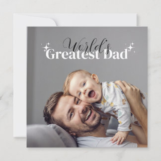 World’s Best Dad: Customizable Photo Greeting Card