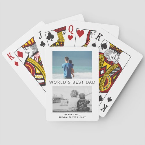 World`s Best Dad Ever Father`s Day 2 Photo Playing Cards - World`s Best Dad Ever Father`s Day 2 Photo Playing Cards. The text World`s best dad is trendy black typography. Add your 2 favorite photos and personalize with your name. You can change any text or erase it. A sweet gift for a dad, a new dad or grandpa on Father`s Day, birthday or Christmas.