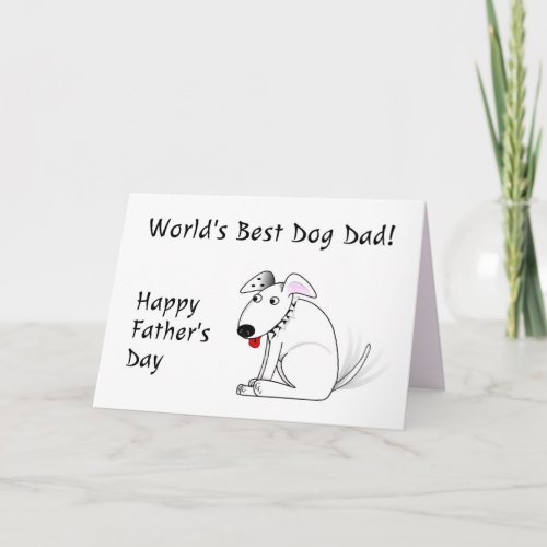 Worldâs Best Dog Dad Happy Fatherâs Day Card