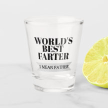 World’s Best Farter I Mean Father Funny Dad