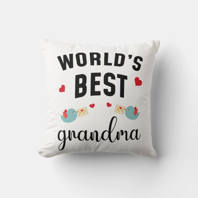 World’s Best Grandma – Perfect Gift For Grandma Throw Pillow (Front)