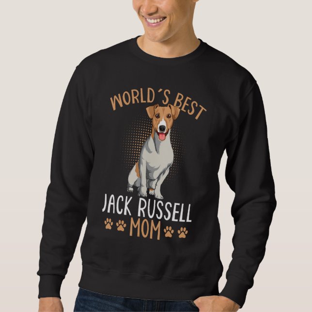 World´s Best Jack Russell Terrier Mom Dog Mama Fun Sweatshirt (Front)