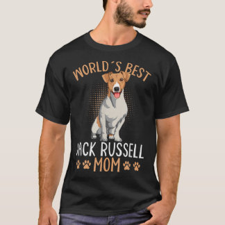 World s Best Jack Russell Terrier Mom Dog Mama Fun T-Shirt