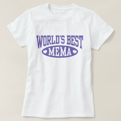 Worlds Best Mema T_Shirt