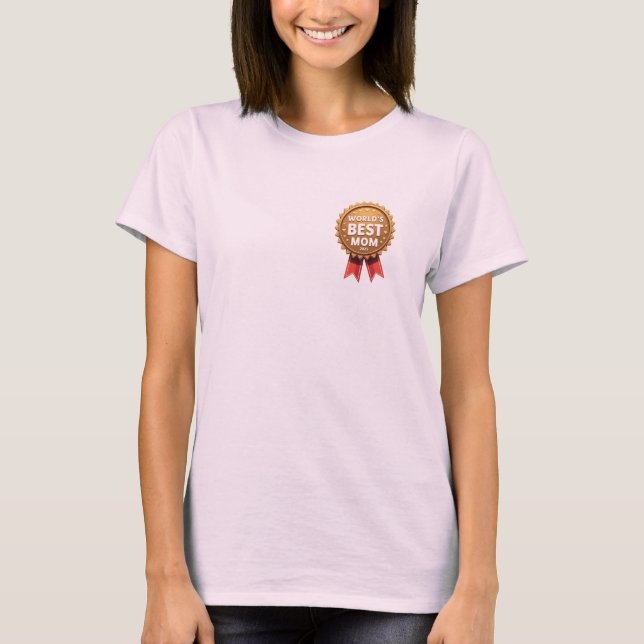 World’s Best Mom Award 2025 T-Shirt (Front)