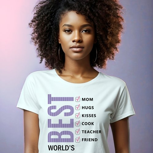 Worldâs Best Mom Checklist T_Shirt