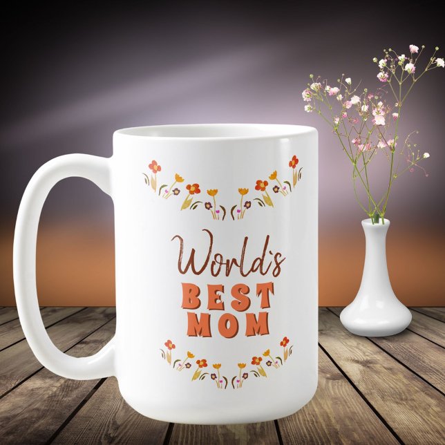 World`s Best Mom Flowers Floral Mother`s Day Coffee Mug (Creator Uploaded)