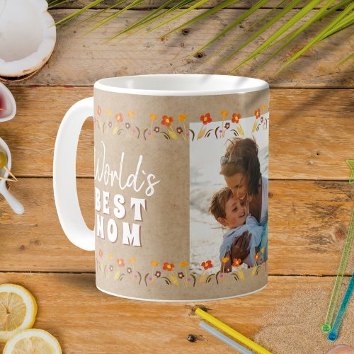 Worlds Best Mom Flowers Rustic Photo Coffee Mug