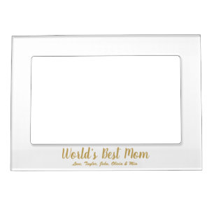 World’s Best Mom gold custom script cute Magnetic Frame