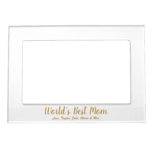 World’s Best Mom gold custom script cute Magnetic Frame (Front)