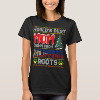 World’s Best Mom Grown Philippines Christmas Gift T-Shirt