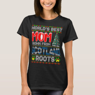 World’s Best Mom Grown Scotland Christmas Gift T-Shirt