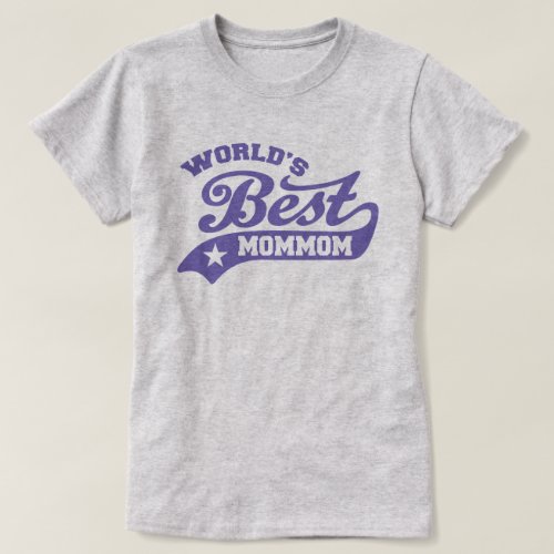 Worlds Best MomMom T_Shirt