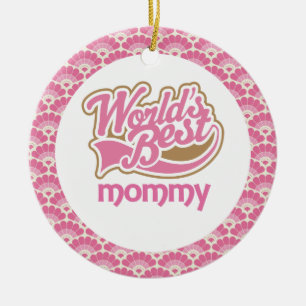 World’s Best Mommy Gift Ornament