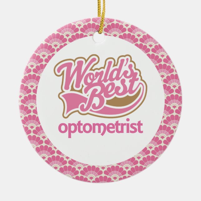 World’s Best Optometrist Gift Ornament (Front)