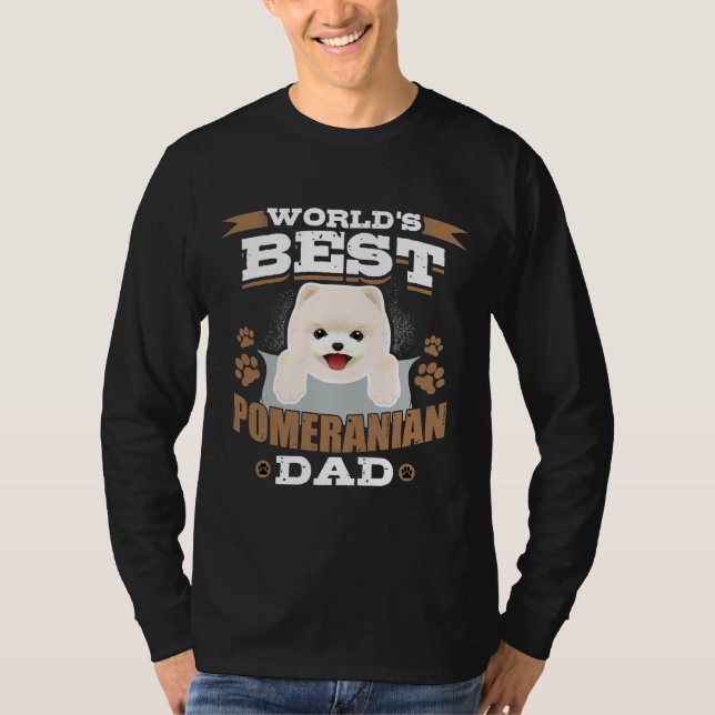 World S Best Pomeranian Dad Dog Owner T-Shirt (Front)