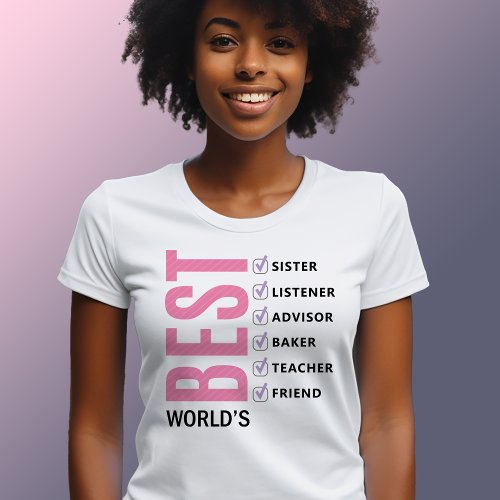 Worlds Best Sister Checklist T_Shirt