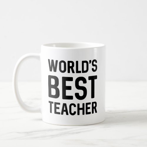 Worldâs Best Teacher Coffee Mug