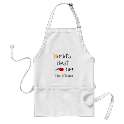 Worlds Best Teacher Cool School Supplies Adult Ap Adult Apron