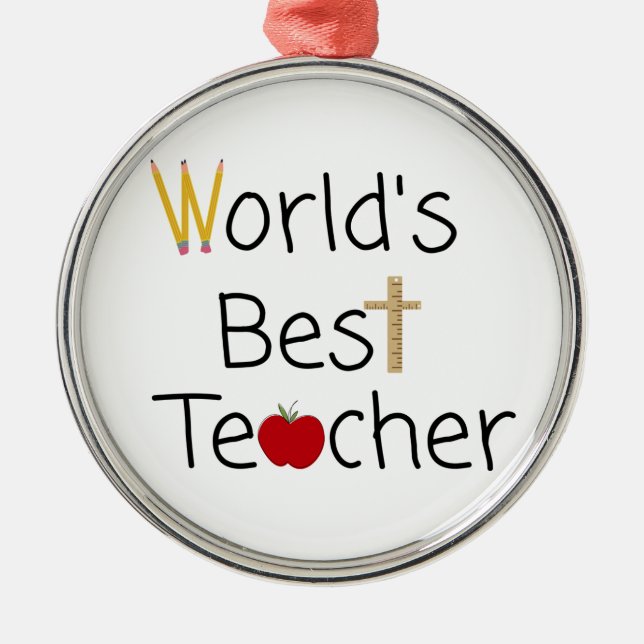 World’s Best Teacher Cool School Supplies Metal Ornament (Front)