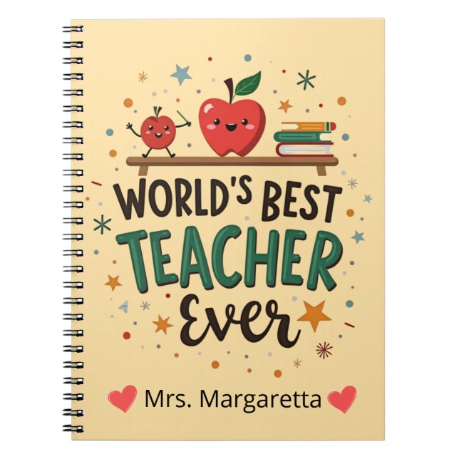 World’s Best Teacher Ever – Funny Playful Design Notebook (Front)