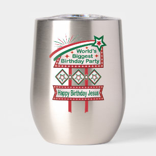 World’s Biggest Birthday Party Marquee Thermal Wine Tumbler