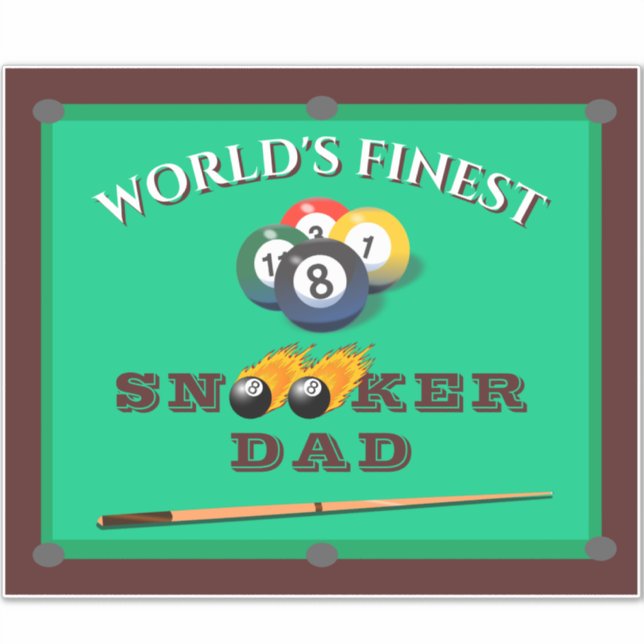 World’s Finest Snooker Dad | Funny Billiards Gift  Sticker (Front)