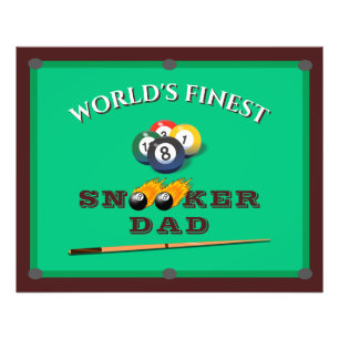 World’s Finest Snooker Dad Funny Billiards Photo Print