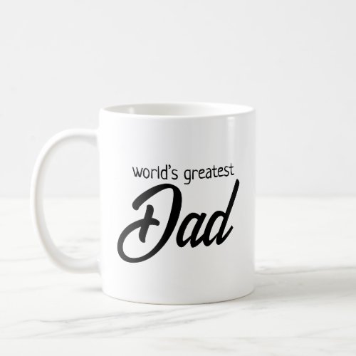 Worldâs Greatest Dad _ No 1 Fathers Day gift Coffee Mug