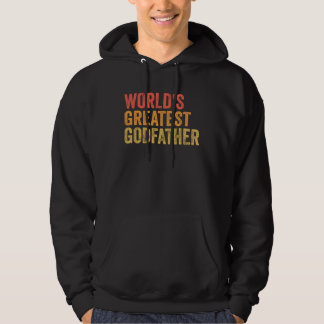 World s Greatest Godfather Baptism Proposal Hoodie