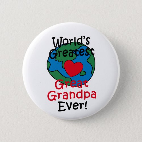 Worlds Greatest Great Grandpa Heart Button