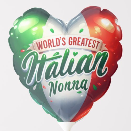 Worlds Greatest Italian Nonna  Balloon