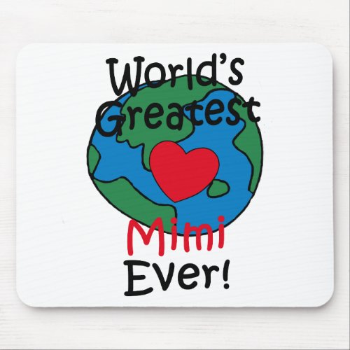 Worldâs Greatest Mimi Heart Mouse Pad