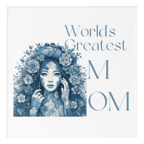 Worldâs greatest Mom  Acrylic Print