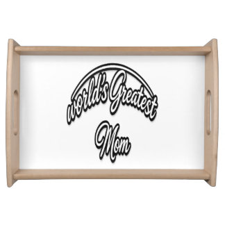 World’s Greatest Mom Elegant Cursive Design Serving Tray