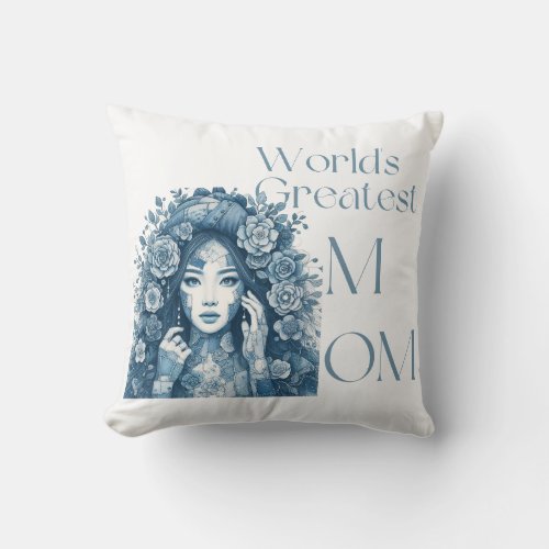 Worldâs greatest Mom  Throw Pillow