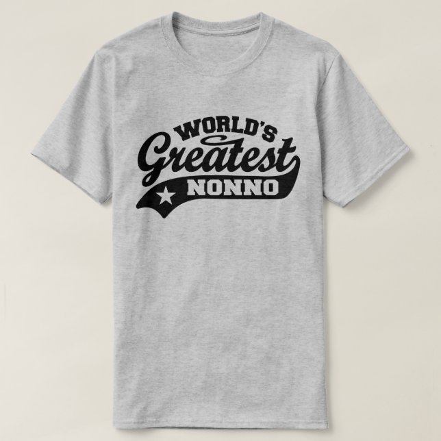 World’s Greatest Nonno T-Shirt (Design Front)