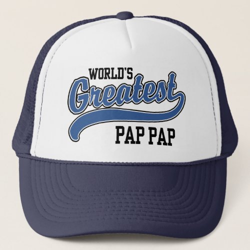 Worlds Greatest PapPap Trucker Hat
