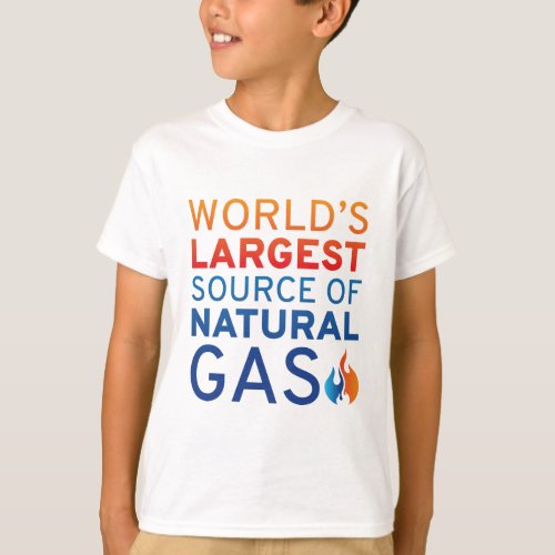 Worlds Largest Source Of Natural Gas T_Shirt