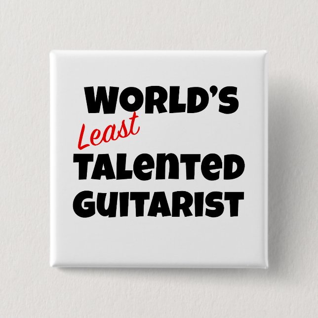 World’s Least Talented Guitarist Button (Front)
