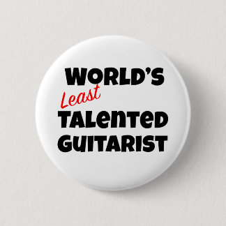 World’s Least Talented Guitarist Button