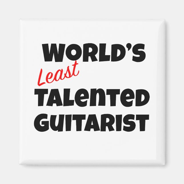 World’s Least Talented Guitarist Magnet (Front)